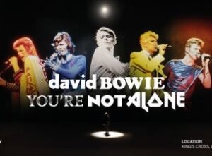 David Bowie: You’re Not Alone
